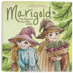 Marigold: ‘The Organic Garden Witch’ – GOES TO PRINT!